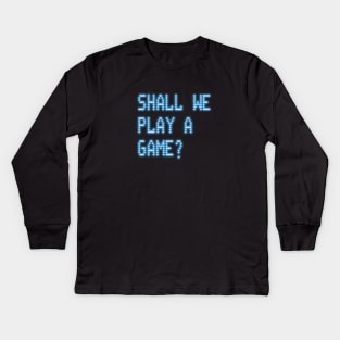 War Games – Shall We Play a Game? (Stacked Layout) Kids Long Sleeve T-Shirt